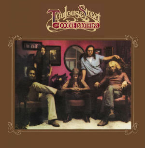The_Doobie_Brothers_-_Toulouse_Street.jpeg