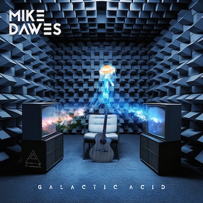 mike_dawes_galactic_acid.jpg