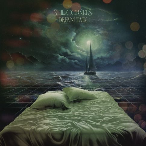 Still Corners - Dream talk.jpg