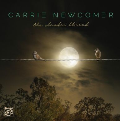 Carrie Newcomer - The Slender Thread.jpg